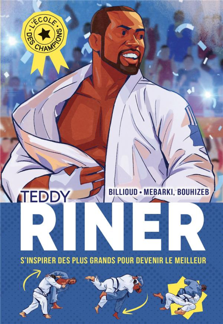 L-ECOLE DES CHAMPIONS - TOME 1 : TEDDY RINER - BILLIOUD/BOUHIZEB - ALBIN MICHEL