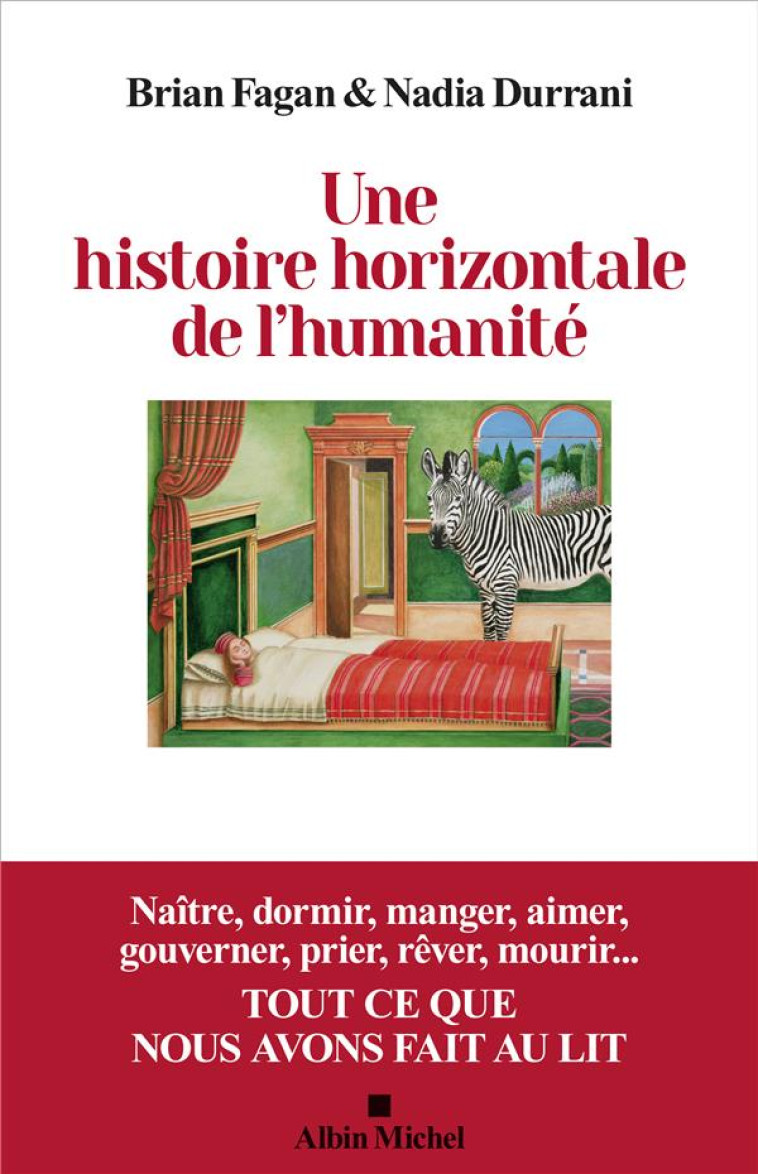 UNE HISTOIRE HORIZONTALE DE L-HUMANITE - FAGAN/DURRANI - ALBIN MICHEL