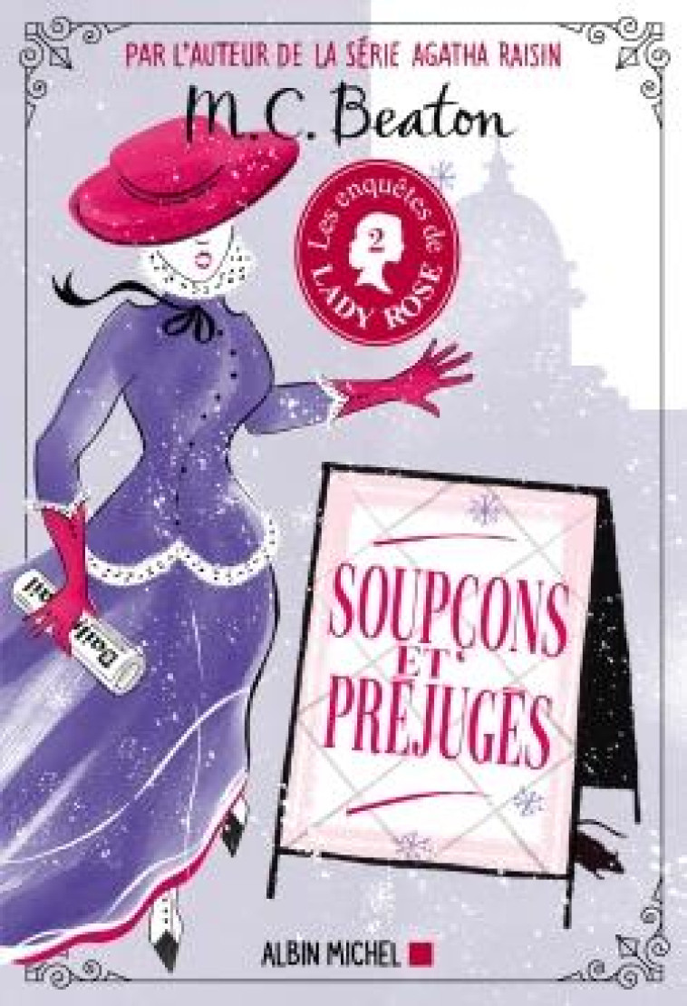 LES ENQUETES DE LADY ROSE - TOME 2 - SOUPCONS ET PREJUGES - BEATON M. C. - ALBIN MICHEL