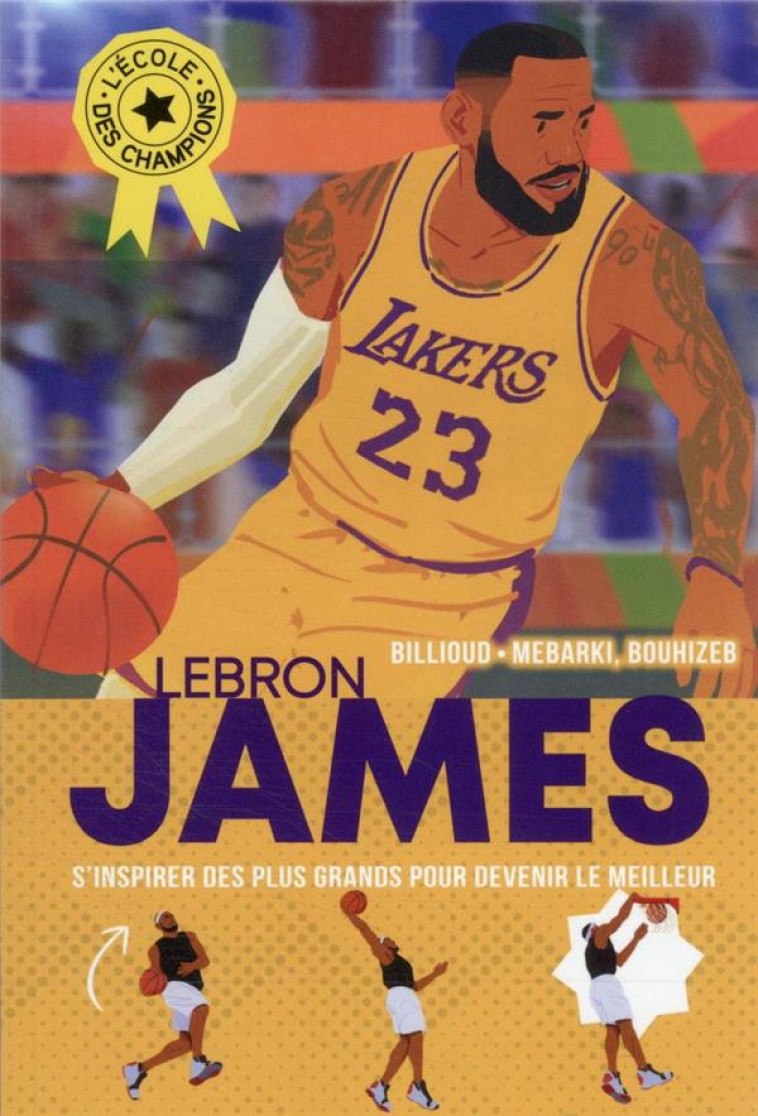 L-ECOLE DES CHAMPIONS T3 LEBRON JAMES - BILLIOUD/MEBARKI - ALBIN MICHEL