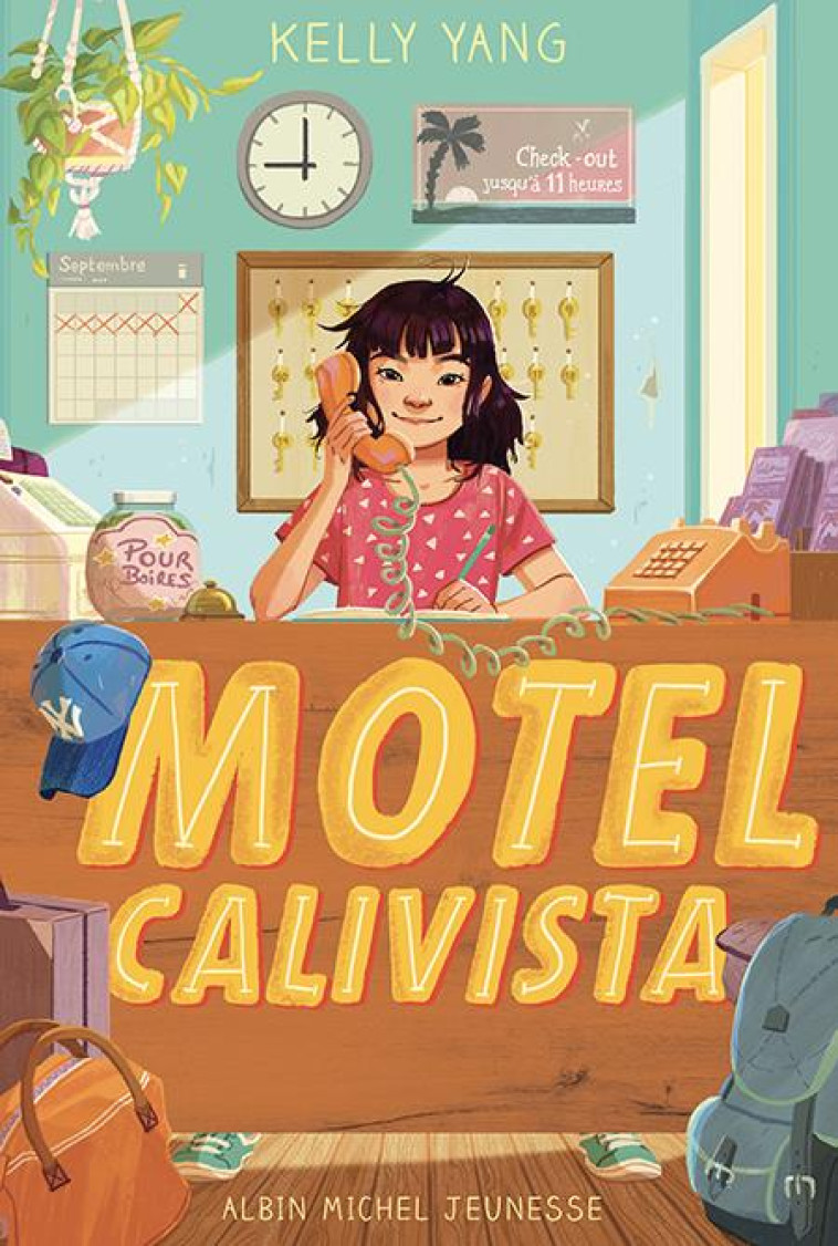 MOTEL CALIVISTA - TOME 1 - YANG KELLY - ALBIN MICHEL