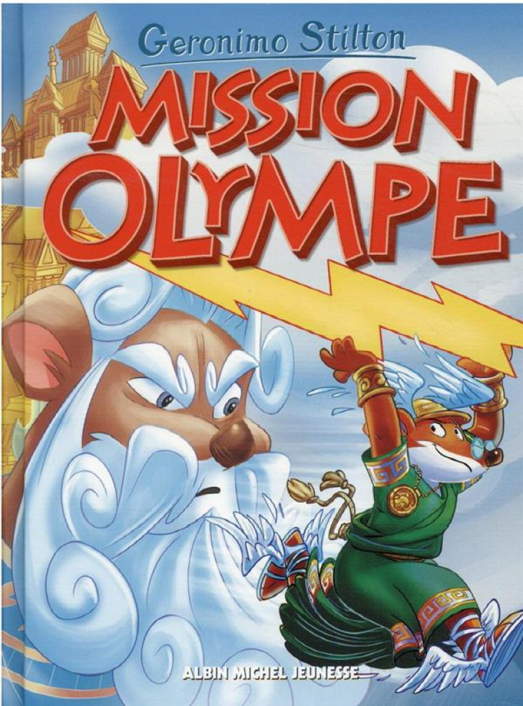 LE VOYAGE DANS LE TEMPS - TOME 12 - MISSION OLYMPE - STILTON GERONIMO - ALBIN MICHEL