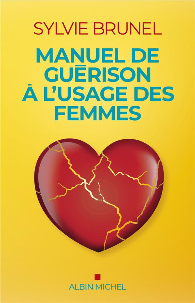 MANUEL DE GUERISON A L-USAGE DES FEMMES - BRUNEL SYLVIE - ALBIN MICHEL