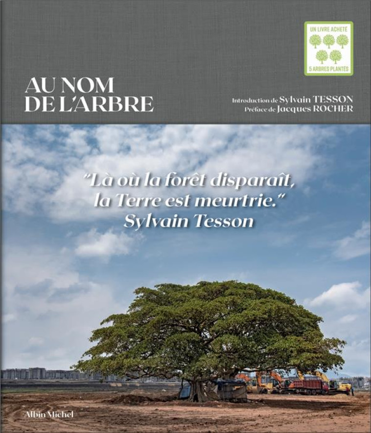 AU NOM DE L-ARBRE - TESSON SYLVAIN - ALBIN MICHEL