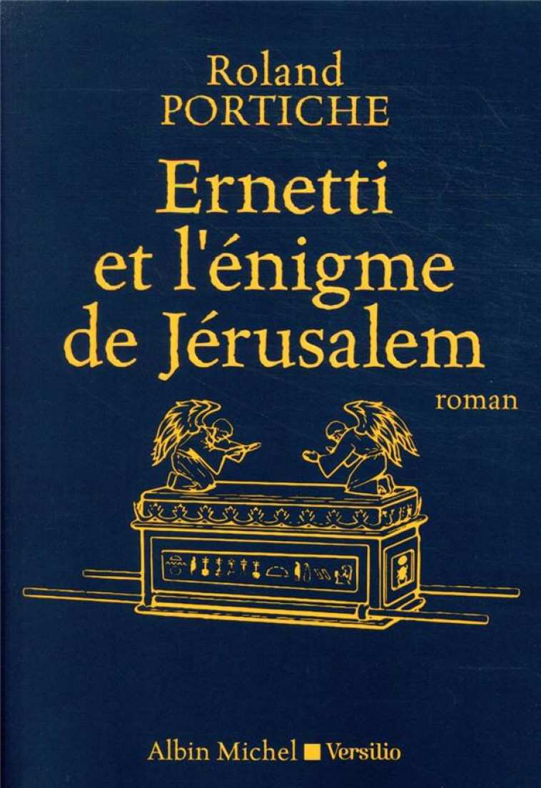 LA MACHINE ERNETTI - T02 - ERNETTI ET L-ENIGME DE JERUSALEM - PORTICHE ROLAND - ALBIN MICHEL