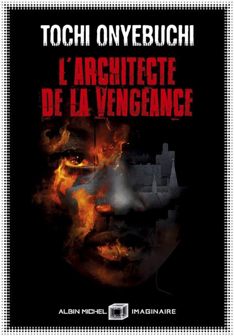 L-ARCHITECTE DE LA VENGEANCE - ONYEBUCHI TOCHI - ALBIN MICHEL