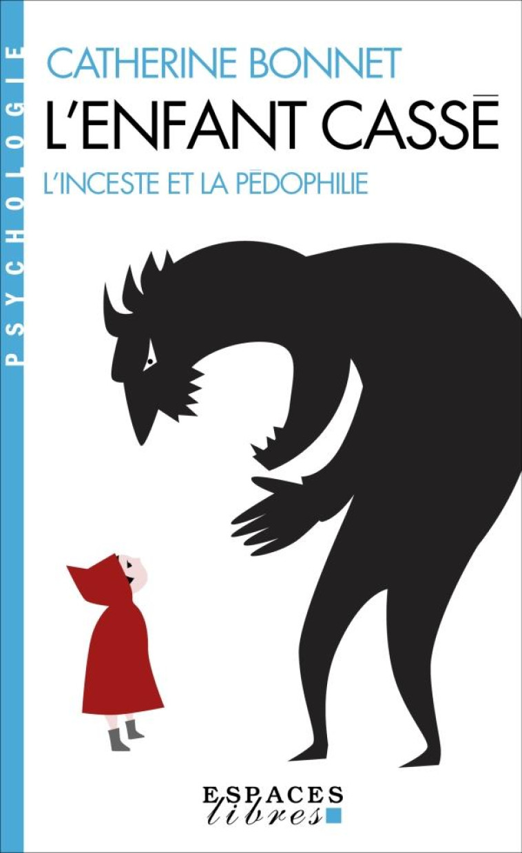 L-ENFANT CASSE (ESPACES LIBRES - PSYCHOLOGIE) - BONNET CATHERINE - ALBIN MICHEL