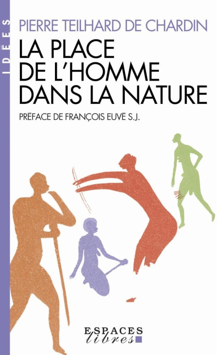 LA PLACE DE L-HOMME DANS LA NATURE (ESPACES LIBRES - IDEES) - TEILHARD DE CHARDIN - ALBIN MICHEL