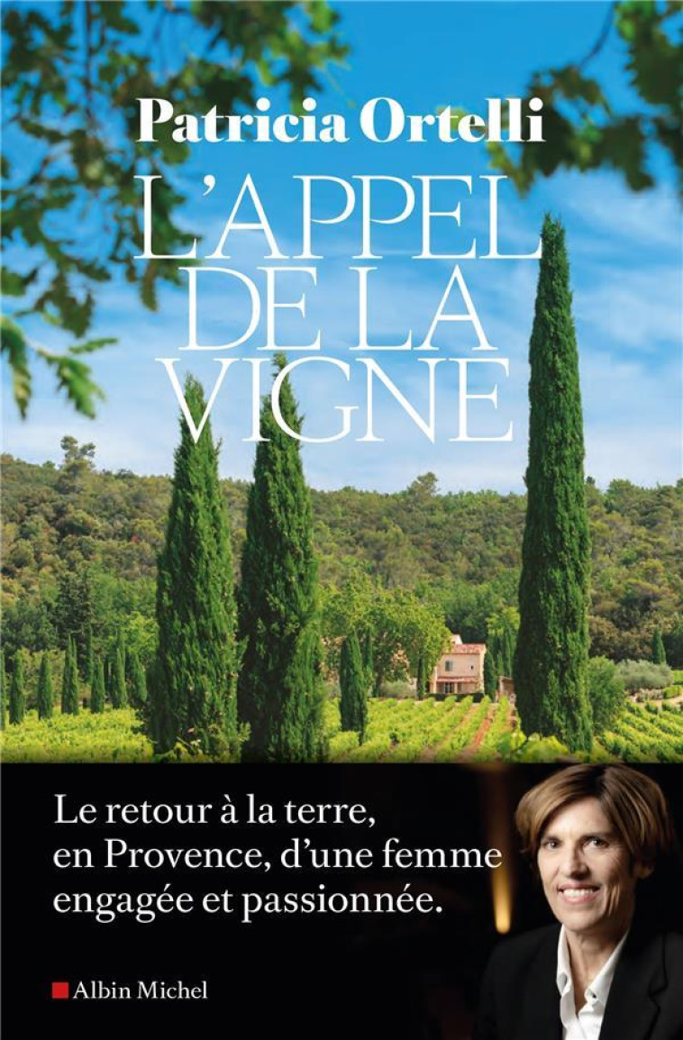 L-APPEL DE LA VIGNE - ORTELLI PATRICIA - ALBIN MICHEL