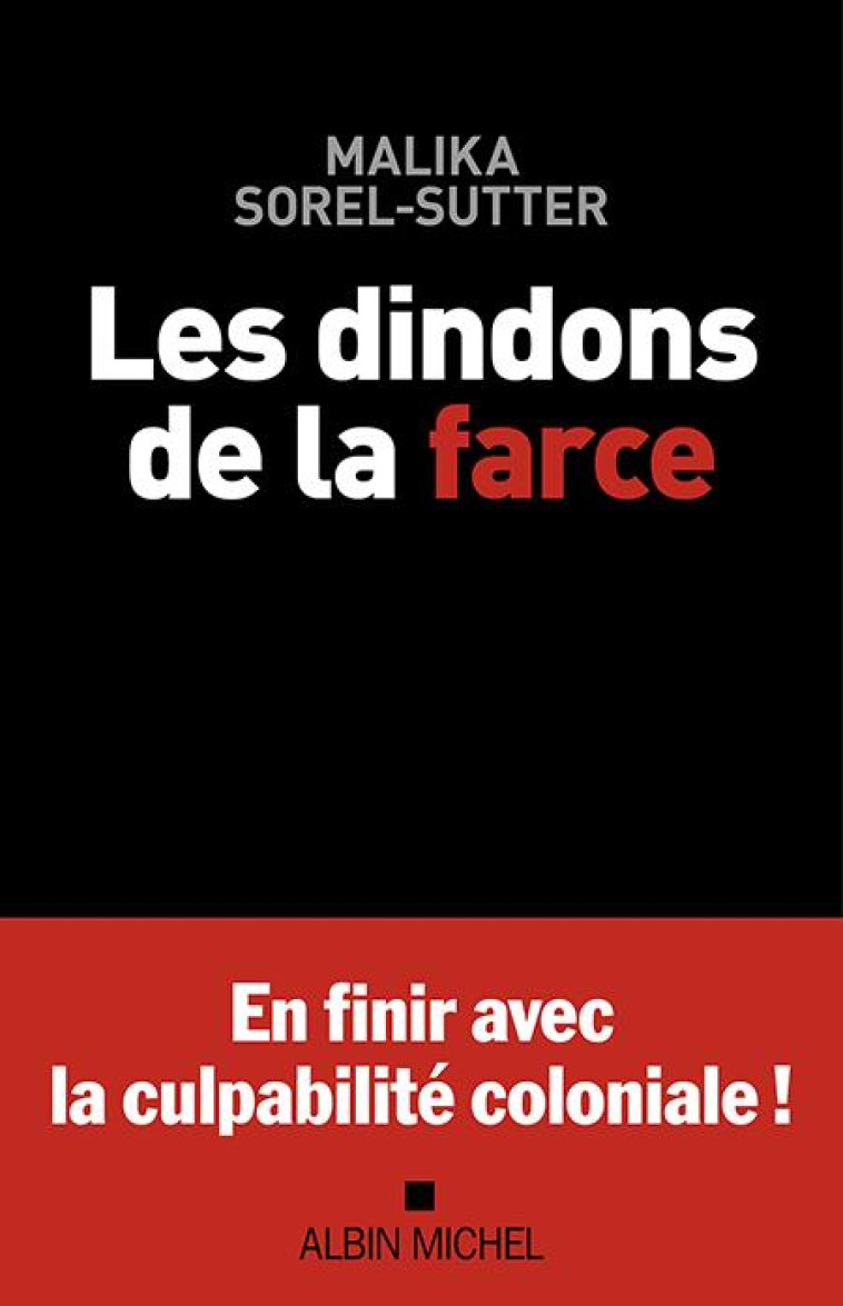 LES DINDONS DE LA FARCE - SOREL-SUTTER MALIKA - ALBIN MICHEL