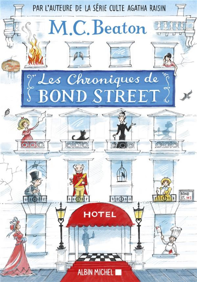 LES CHRONIQUES DE BOND STREET - TOME 1 - LADY FORTESCUE A LA RESCOUSSE - MISS TONKS PREND SON ENVOL - BEATON M. C. - ALBIN MICHEL