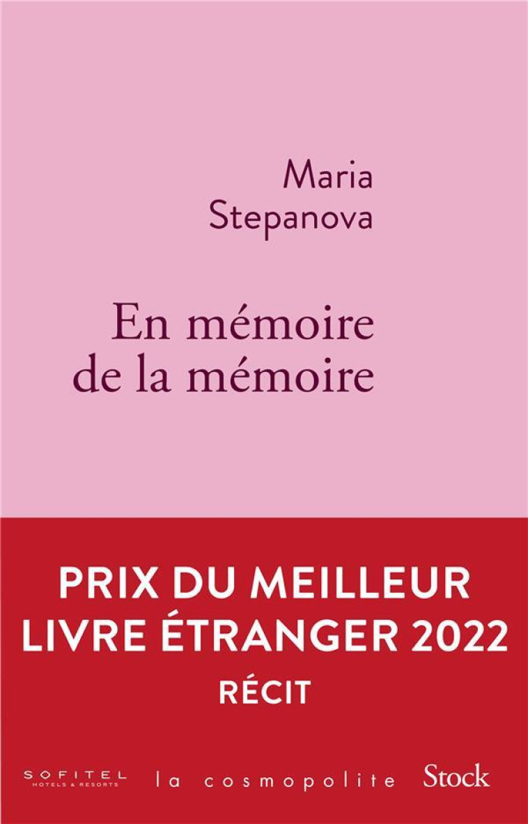 EN MEMOIRE DE LA MEMOIRE - PRIX DU MEILLEUR LIVRE ETRANGER 2022 - STEPANOVA MARIA - STOCK