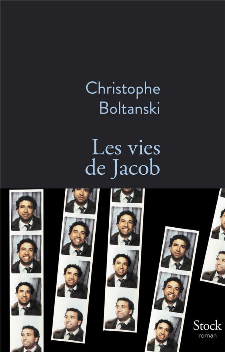 LES VIES DE JACOB - BOLTANSKI CHRISTOPHE - STOCK