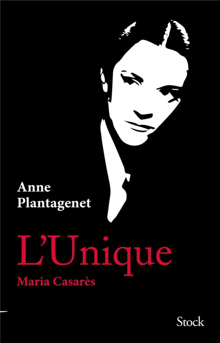 L-UNIQUE. MARIA CASARES - PLANTAGENET ANNE - STOCK