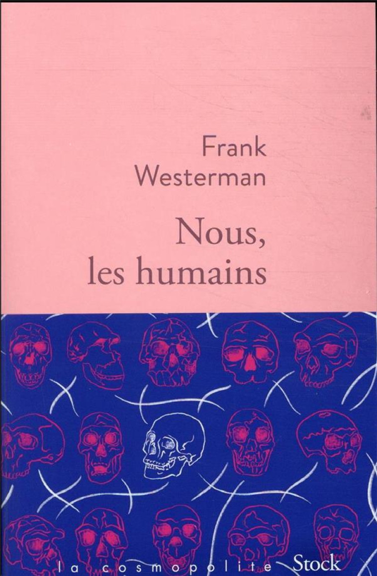 NOUS, LES HUMAINS - WESTERMAN FRANK - STOCK