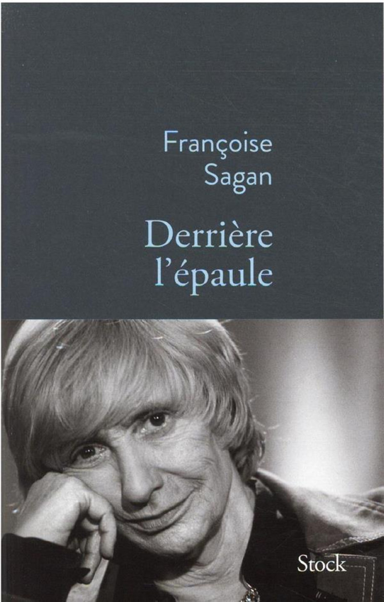 DERRIERE L-EPAULE - SAGAN FRANCOISE - STOCK