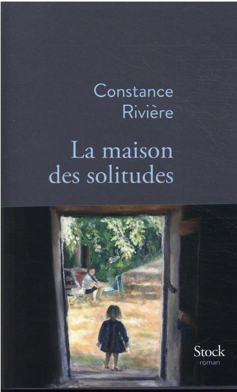 LA MAISON DES SOLITUDES - RIVIERE CONSTANCE - STOCK