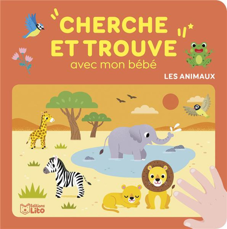 CHERCHE ET TROUVE AVEC MON BEBE - LES ANIMAUX - WU YI-HSUAN - LITO