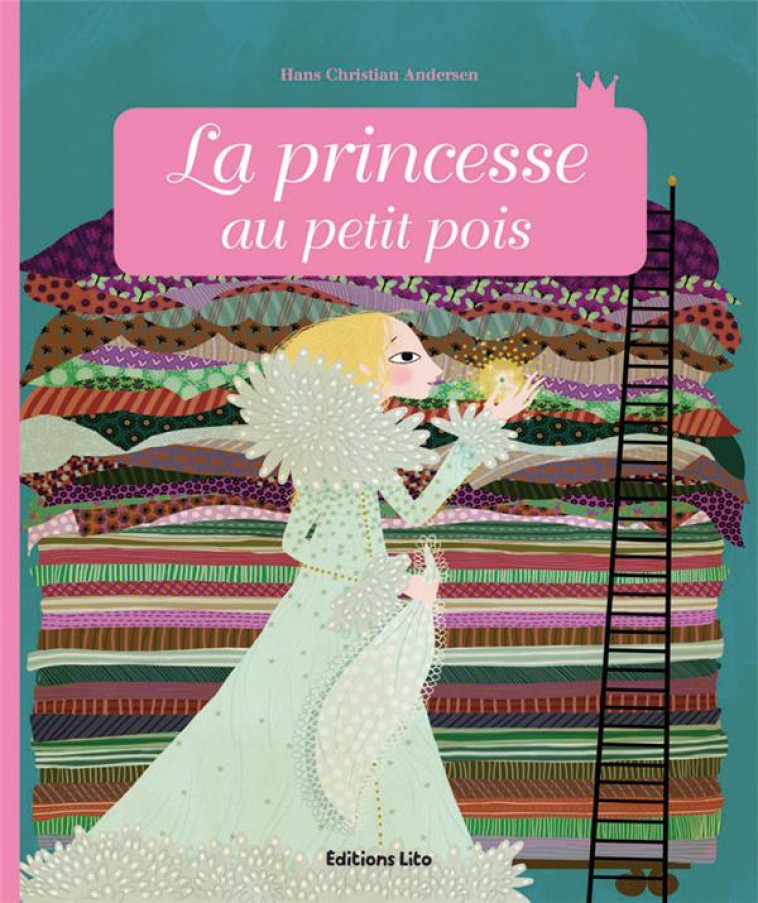 LA PRINCESSE AU PETIT POIS - ANDERSEN H C. - LITO