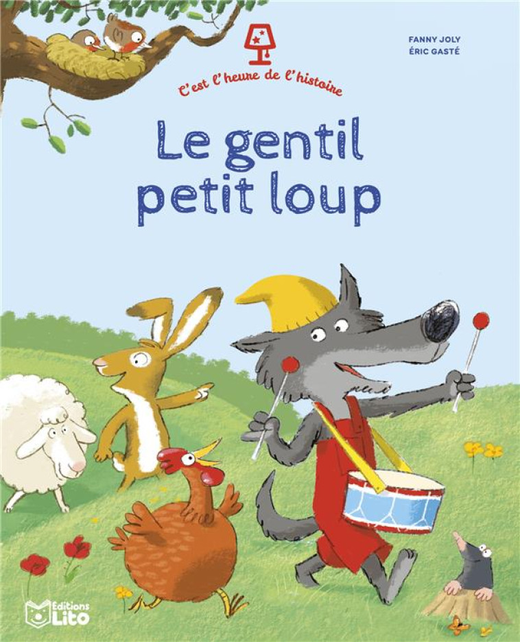 C-EST L-HEURE DE L-HISTOIRE - LE GENTIL PETIT LOUP - JOLY FANNY - LITO