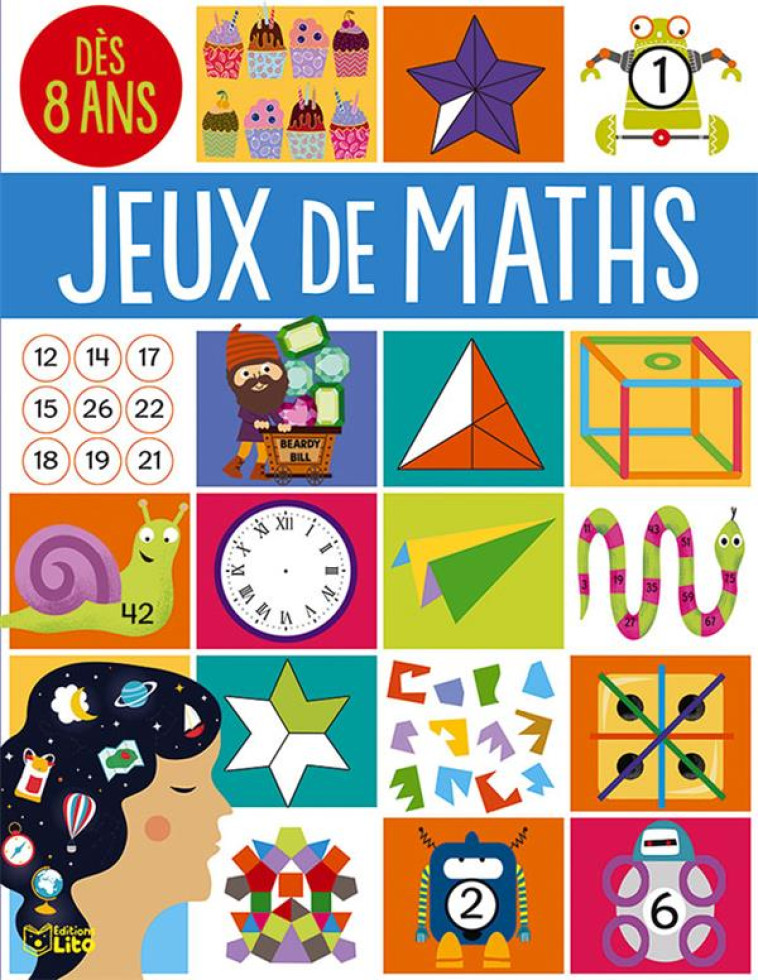 A TOI DE JOUER ! - JEUX DE MATHS - CHUNG MICHAEL - LITO