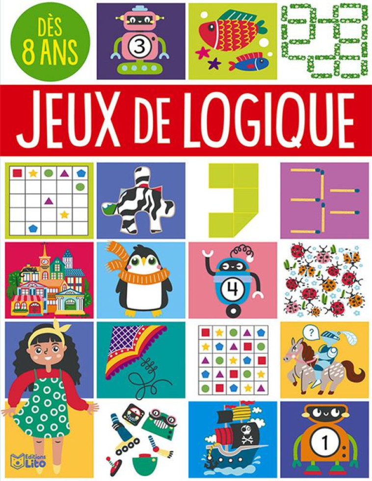 A TOI DE JOUER ! - JEUX DE LOGIQUE - TKACHOVA ANASTASIYA - LITO