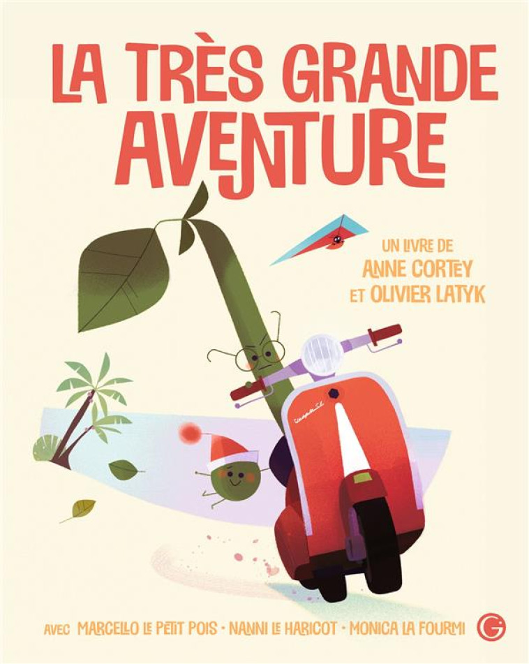 LA TRES GRANDE AVENTURE - CORTEY/LATYK - GRASSET