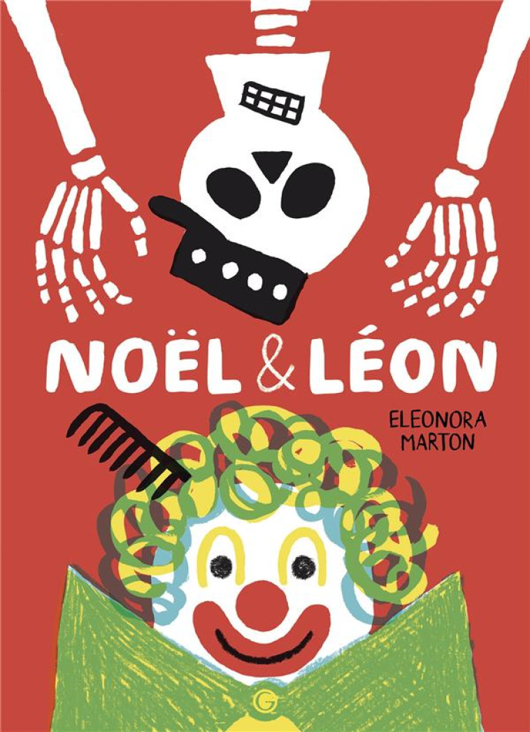 NOEL & LEON - MARTON ELEONORA - GRASSET