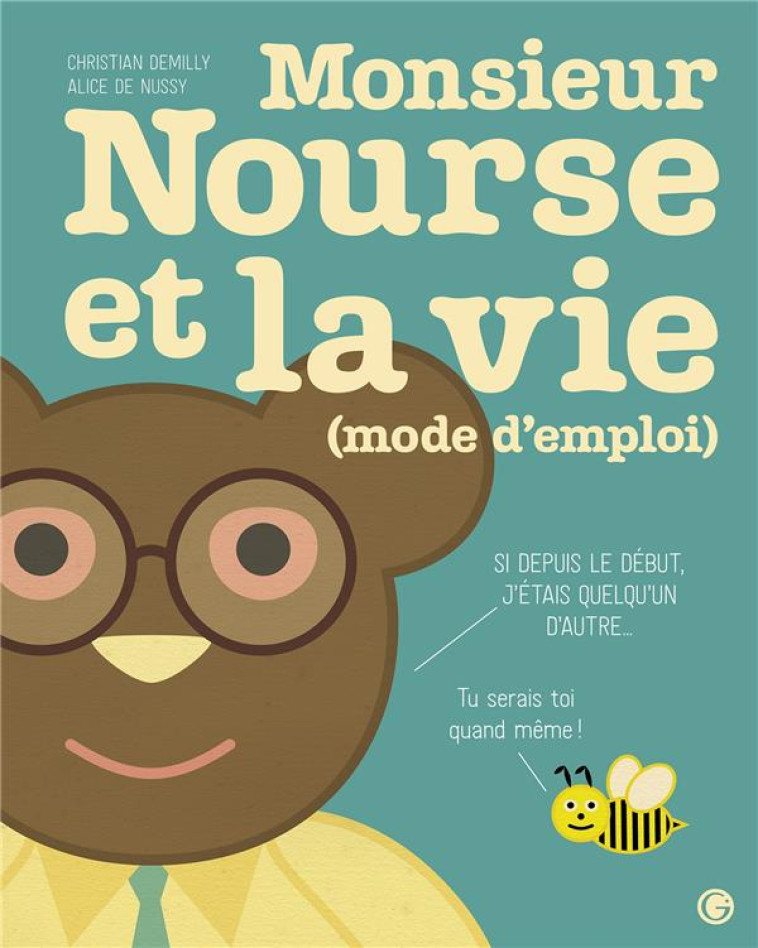 MONSIEUR NOURSE ET LA VIE - DEMILLY/DE NUSSY - GRASSET