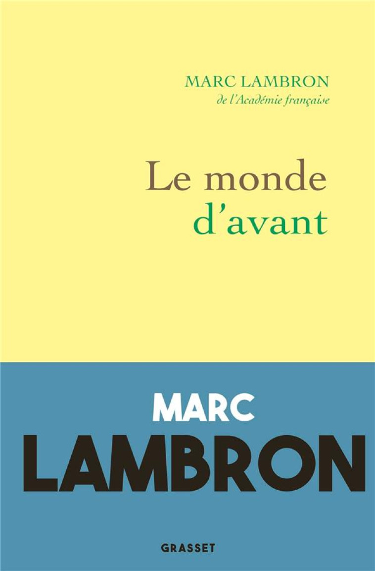 LE MONDE D-AVANT - LAMBRON MARC - GRASSET