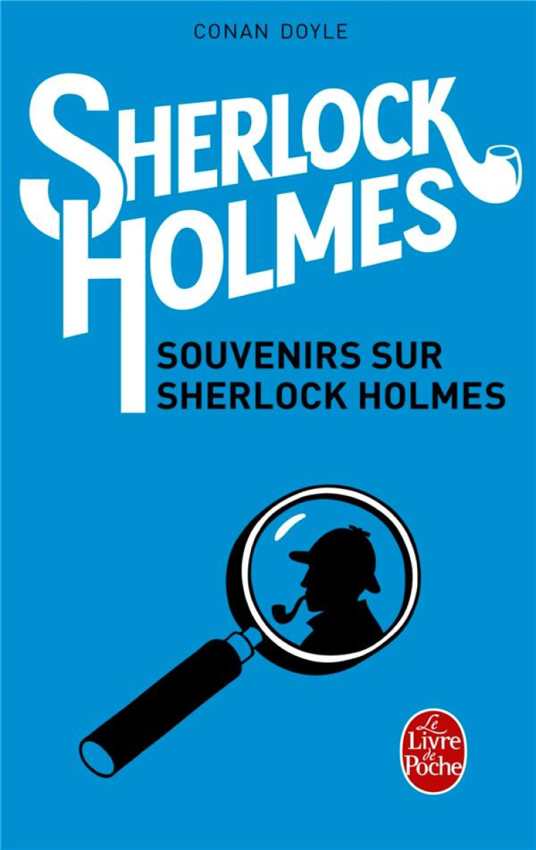 SOUVENIRS SUR SHERLOCK HOLMES - DOYLE ARTHUR CONAN - LGF/Livre de Poche