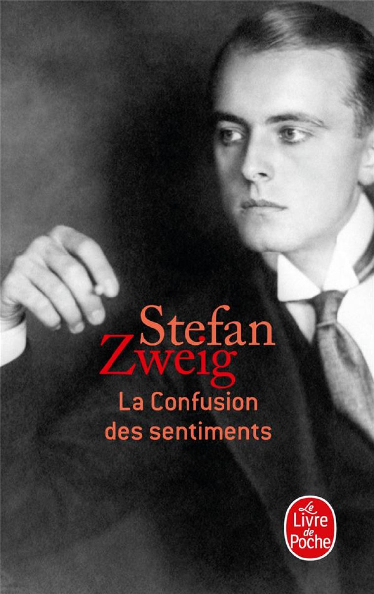 LA CONFUSION DES SENTIMENTS - ZWEIG STEFAN - LGF/Livre de Poche