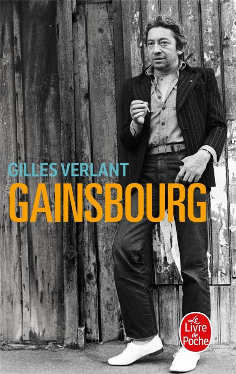 GAINSBOURG - VERLANT GILLES - LGF/Livre de Poche