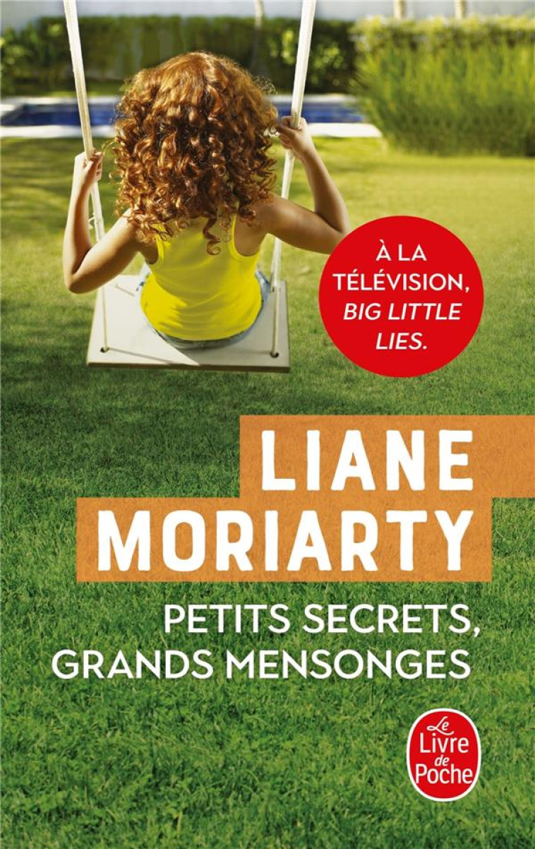 PETITS SECRETS, GRANDS MENSONGES - MORIARTY LIANE - NC