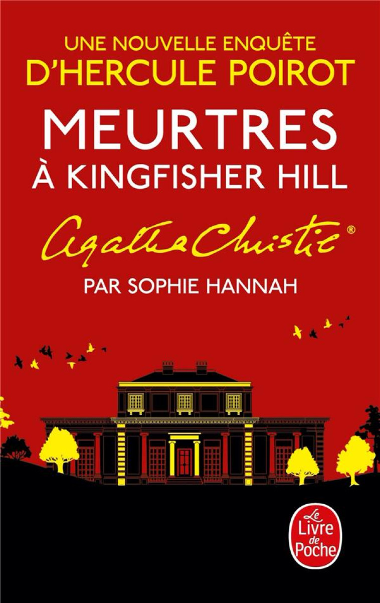 MEURTRES A KINGFISHER HILL - UNE NOUVELLE ENQUETE D-HERCULE POIROT - HANNAH SOPHIE - LGF/Livre de Poche