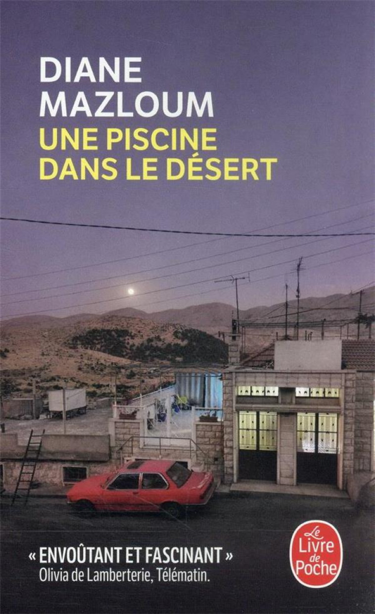 UNE PISCINE DANS LE DESERT - MAZLOUM DIANE - LGF/Livre de Poche