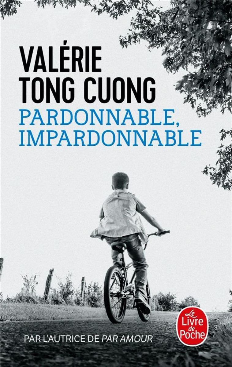 PARDONNABLE, IMPARDONNABLE - TONG CUONG VALERIE - LGF/Livre de Poche