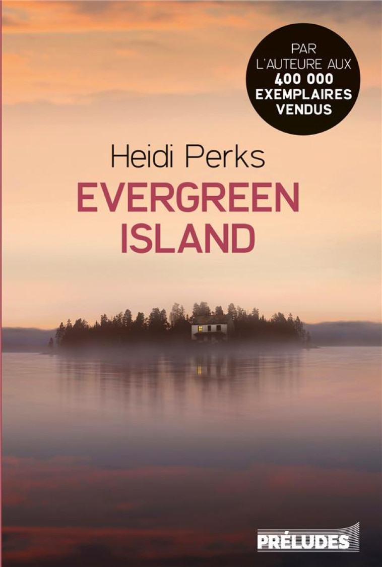 EVERGREEN ISLAND - PERKS HEIDI - LGF/Livre de Poche