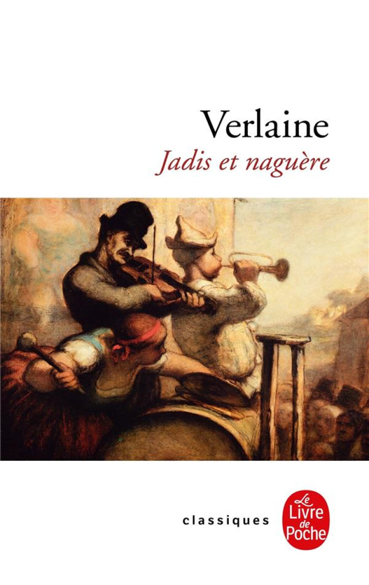 JADIS ET NAGUERE - VERLAINE PAUL - LGF/Livre de Poche