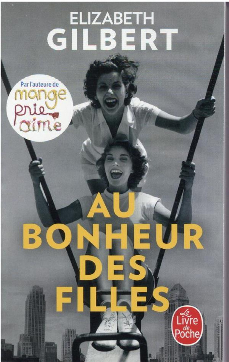 AU BONHEUR DES FILLES - GILBERT ELIZABETH - LGF/Livre de Poche