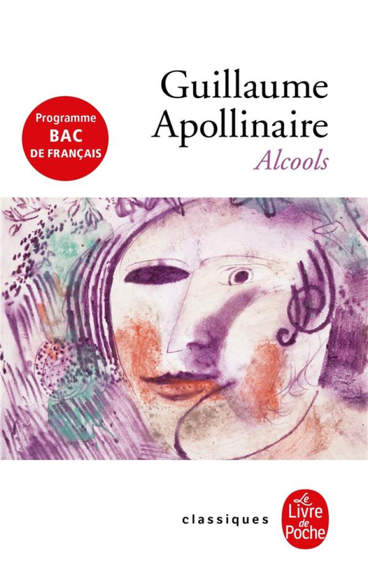 ALCOOLS BAC - APOLLINAIRE G. - Le Livre de poche