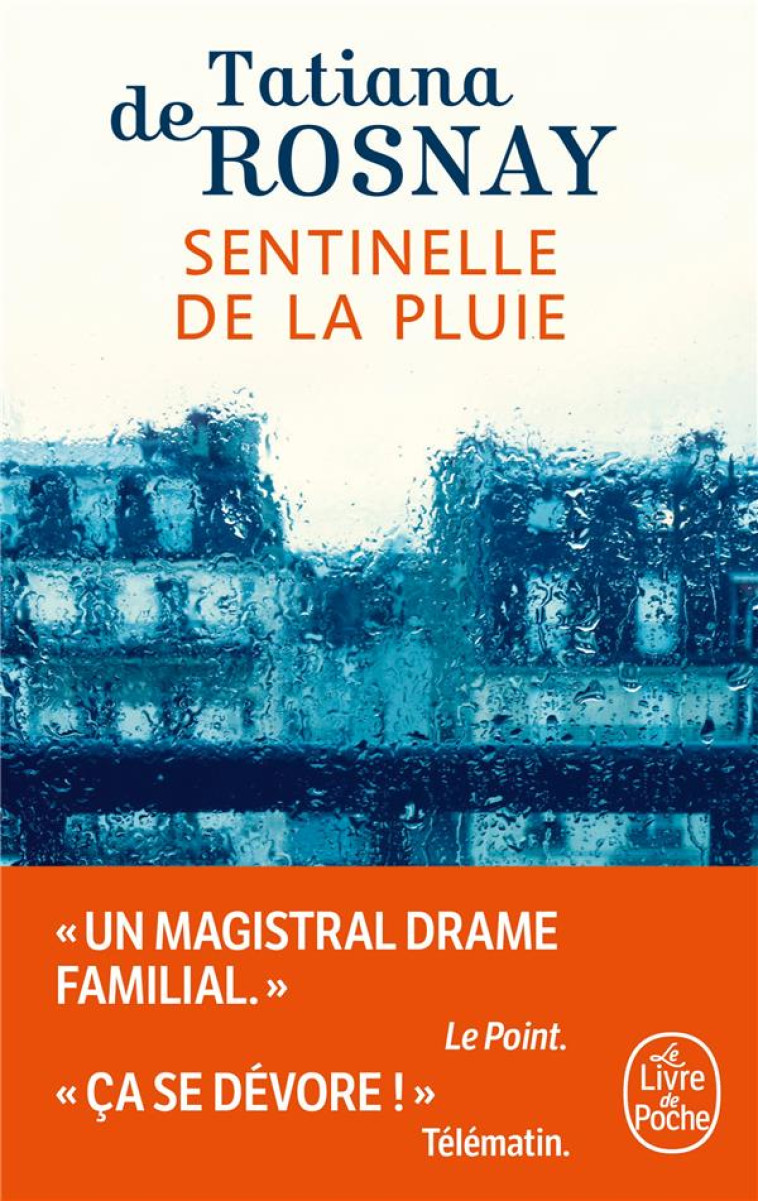 SENTINELLE DE LA PLUIE - ROSNAY TATIANA - LGF/Livre de Poche