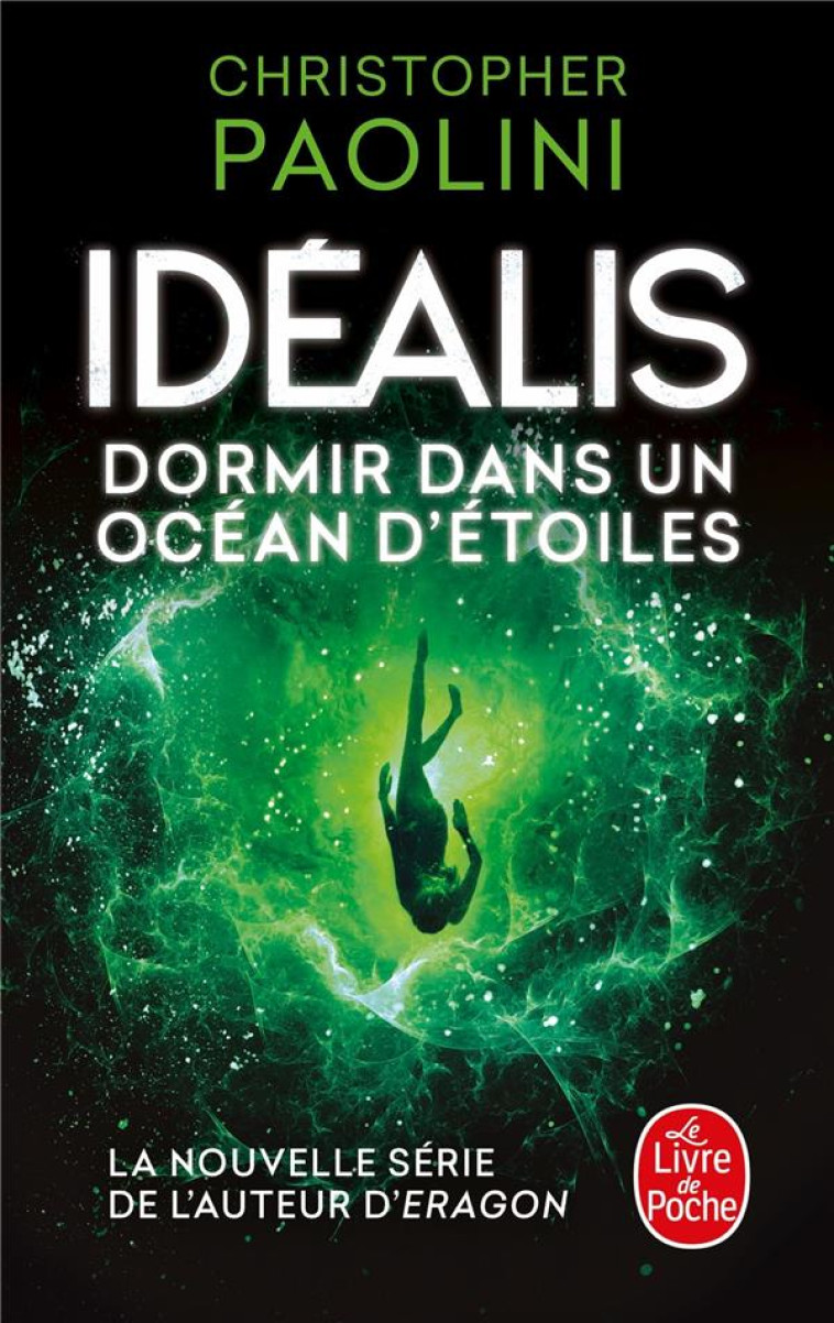 DORMIR DANS UN OCEAN D-ETOILES (IDEALIS TOME 2) - PAOLINI CHRISTOPHER - LGF/Livre de Poche