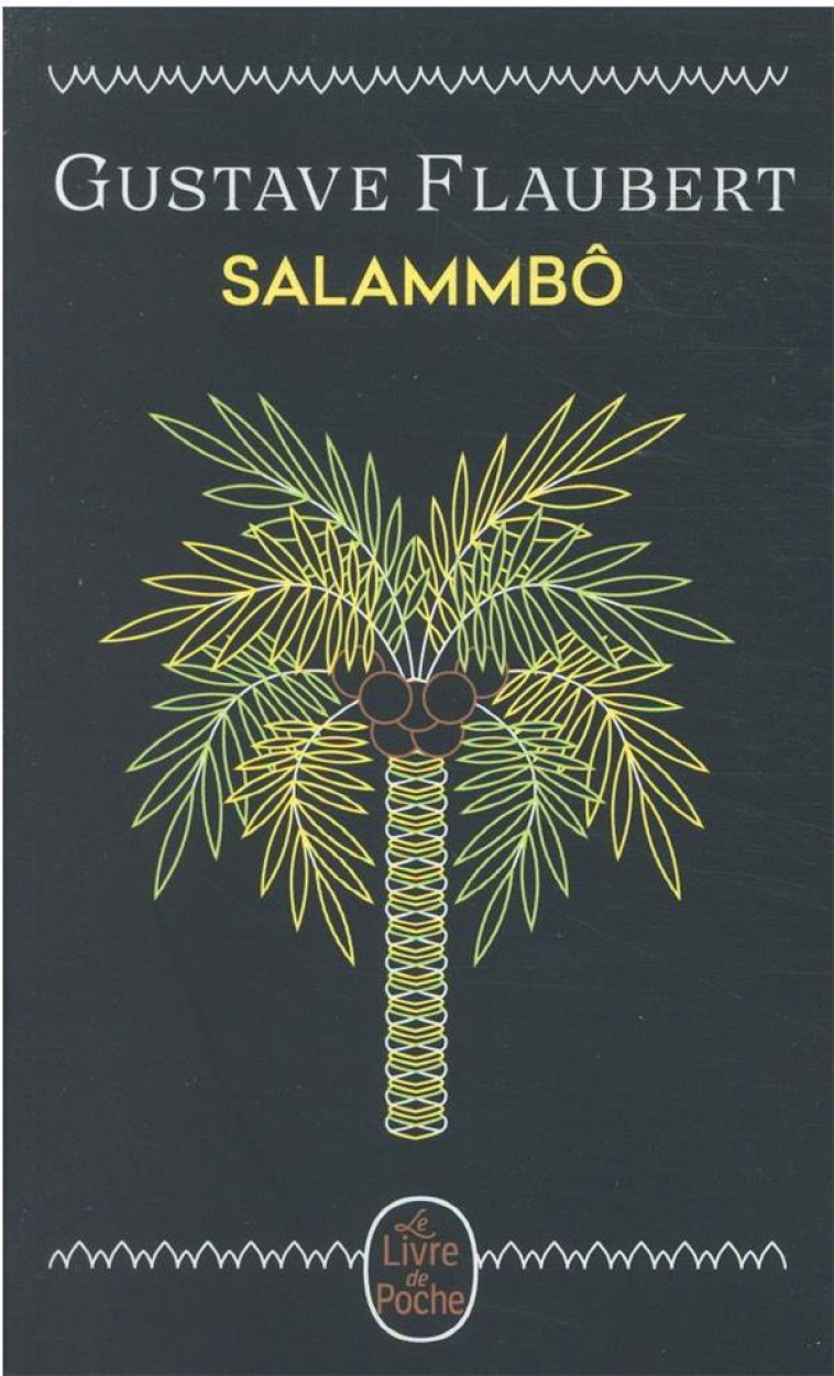 SALAMMBO (EDITION ANNIVERSAIRE) - FLAUBERT GUSTAVE - LGF/Livre de Poche