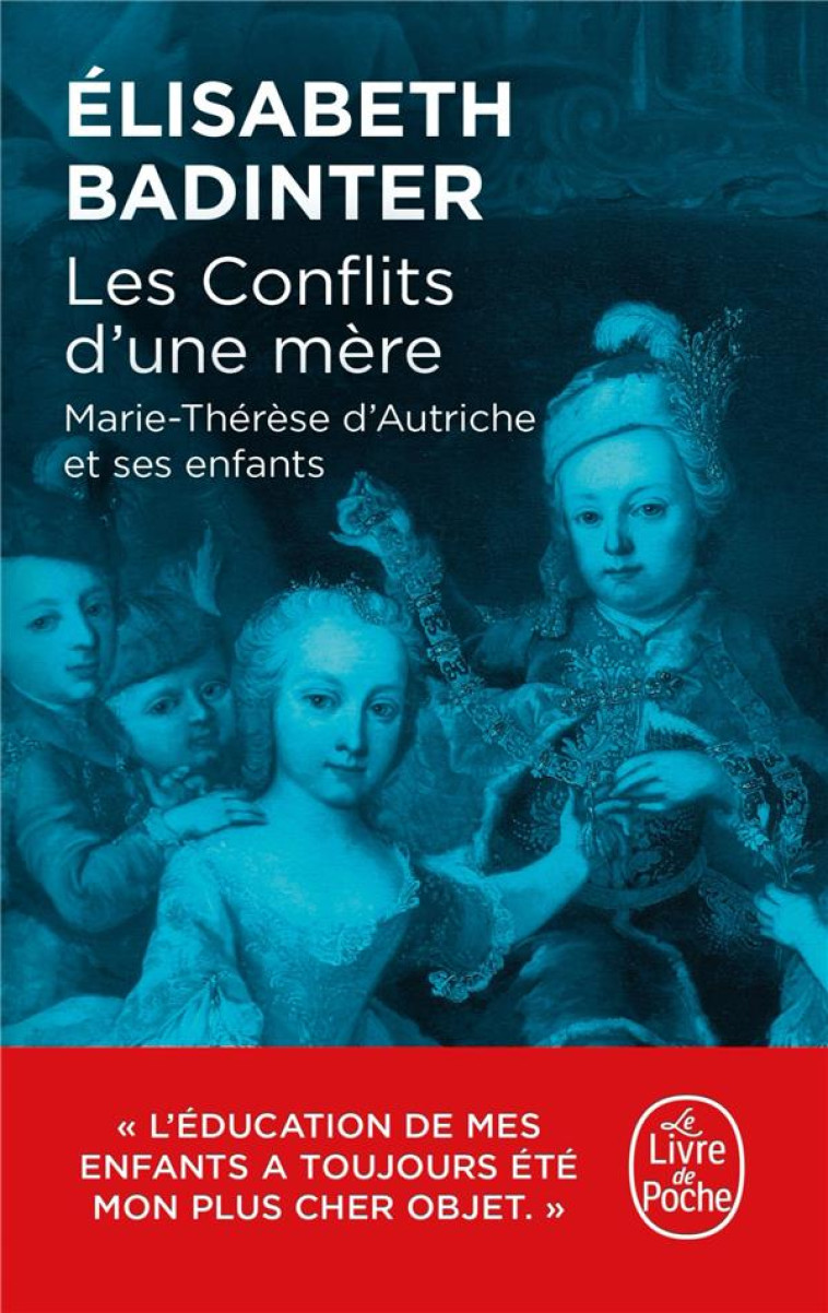 LES CONFLITS D-UNE MERE - BADINTER ELISABETH - LGF/Livre de Poche