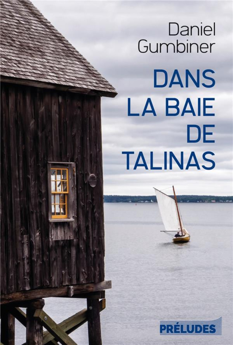 DANS LA BAIE DE TALINAS - GUMBINER DANIEL - LGF/Livre de Poche