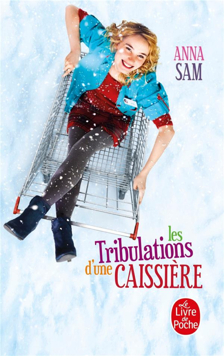 LES TRIBULATIONS D-UNE CAISSIERE - SAM ANNA - LGF/Livre de Poche