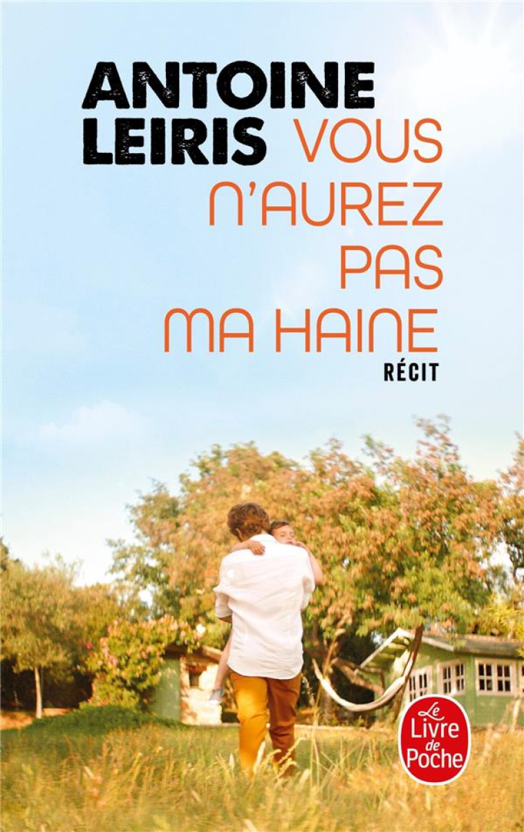 VOUS N-AUREZ PAS MA HAINE - LEIRIS ANTOINE - Le Livre de poche