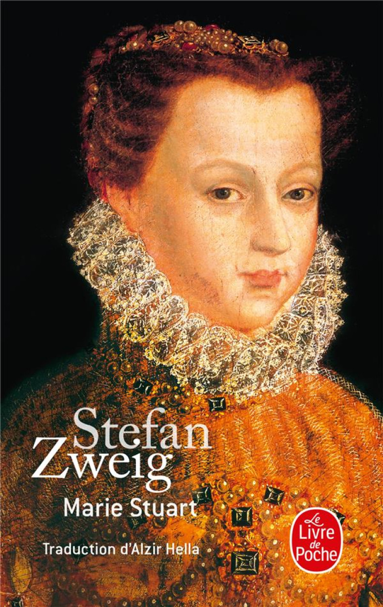 MARIE STUART - ZWEIG STEFAN - LGF/Livre de Poche