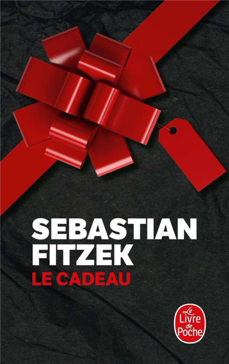 LE CADEAU - FITZEK SEBASTIAN - LGF/Livre de Poche